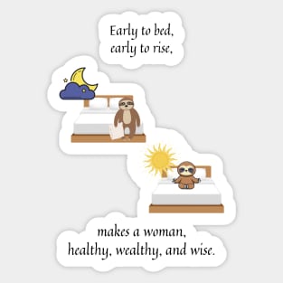 early to bed early to rise nursery rhyme (female version) Sticker